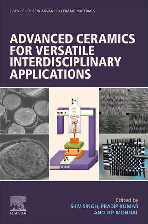 Advanced Ceramics for Versatile Interdisciplinary Applications de Shiv Singh