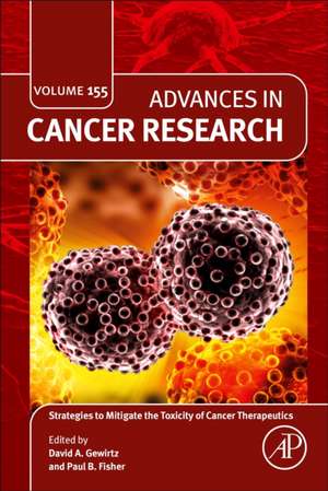 Strategies to Mitigate the Toxicity of Cancer Therapeutics de David A. Gewirtz