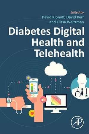 Diabetes Digital Health and Telehealth de David C. Klonoff