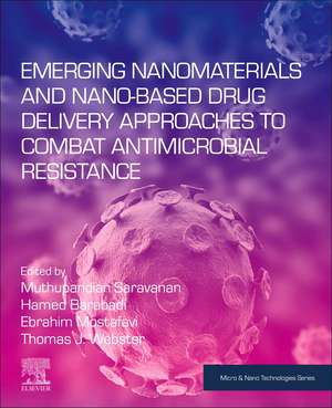 Emerging Nanomaterials and Nano-based Drug Delivery Approaches to Combat Antimicrobial Resistance de Muthupandian Saravanan