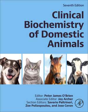 Clinical Biochemistry of Domestic Animals de Peter J O'Brien