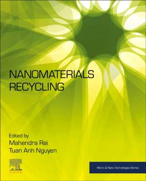 Nanomaterials Recycling de Mahendra Rai