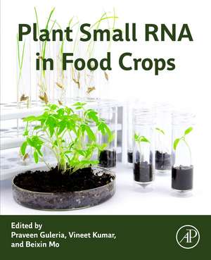 Plant Small RNA in Food Crops de Praveen Guleria