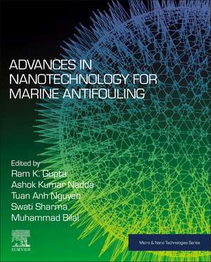 Advances in Nanotechnology for Marine Antifouling de Ram Gupta