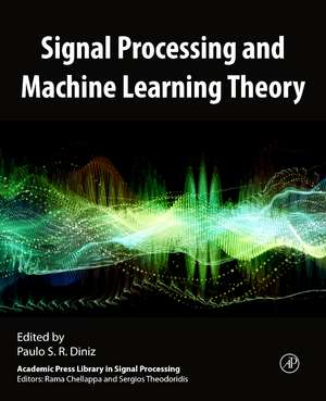 Signal Processing and Machine Learning Theory de Paulo S.R. Diniz