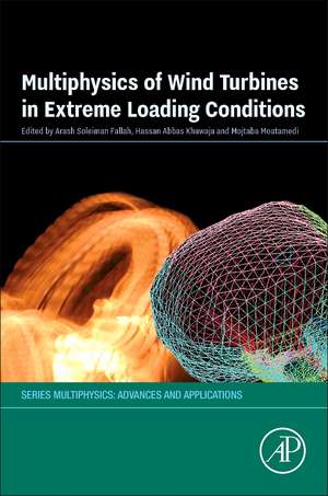 Multiphysics of Wind Turbines in Extreme Loading Conditions de Arash Soleiman Fallah