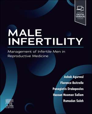 Male Infertility: Management of Infertile Men in Reproductive Medicine de Ashok Agarwal