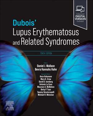 Dubois' Lupus Erythematosus and Related Syndromes de Daniel J. Wallace