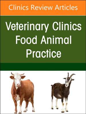 Ruminant Diagnostics and Interpretation, An Issue of Veterinary Clinics of North America: Food Animal Practice de John Dustin Loy