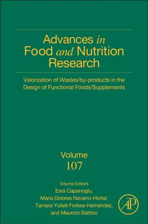 Valorization of Wastes/By-Products in the Design of Functional Foods/Supplements de Esra Capanoglu guven