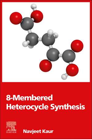 8-Membered Heterocycle Synthesis de Navjeet Kaur