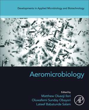 Aeromicrobiology de Mathew Olusoji Ilori