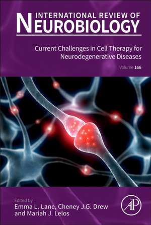 Current Challenges in Cell Therapy for Neurodegenerative Diseases de Emma L Lane