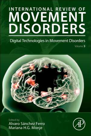 Digital Technologies in Movement Disorders de Alvaro Sanchez Ferro