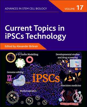 Current Topics in iPSCs Technology de Alexander Birbrair