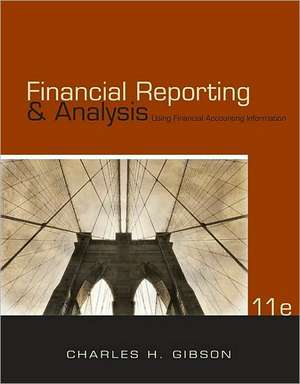 Financial Reporting & Analysis de Charles H Gibson