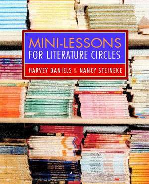 Mini-Lessons for Literature Circles de Harvey Daniels