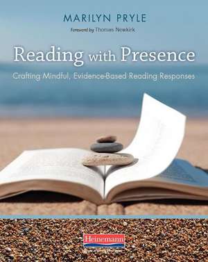 Reading with Presence (Ebook) de Thomas Newkirk