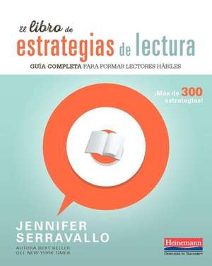 El Libro de Estrategias de Lectura de Jennifer Serravallo