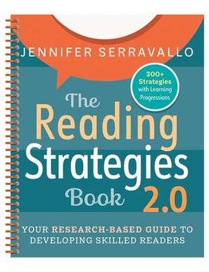 The Reading Strategies Book 2.0 (Spiral) de Jennifer Serravallo