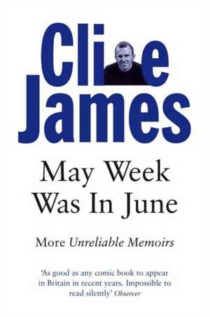 May Week Was In June de Clive James