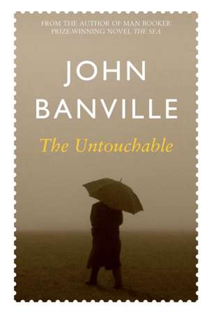 The Untouchable de John Banville