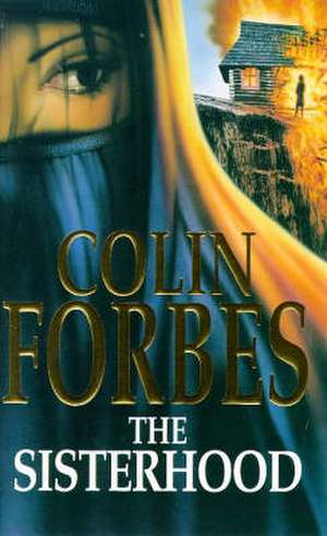 THE SISTERHOOD de Colin Forbes