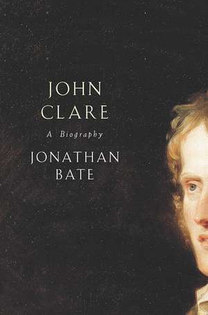 John Clare de Jonathan Bate