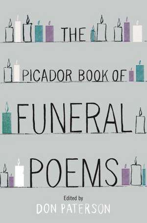 The Picador Book of Funeral Poems de Don Paterson