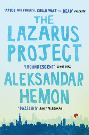 The Lazarus Project de Aleksandar Hemon