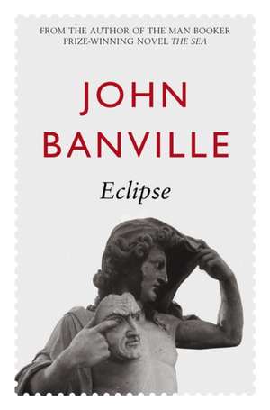 Eclipse de John Banville