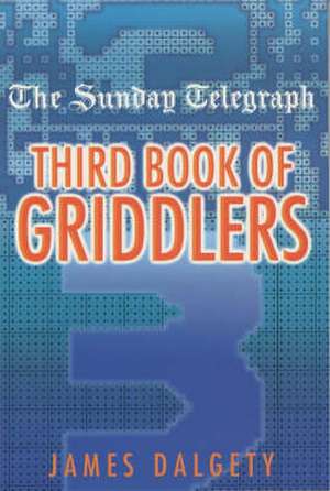 The Sunday Telegraph Third Book of Griddlers de Telegraph Group Limited