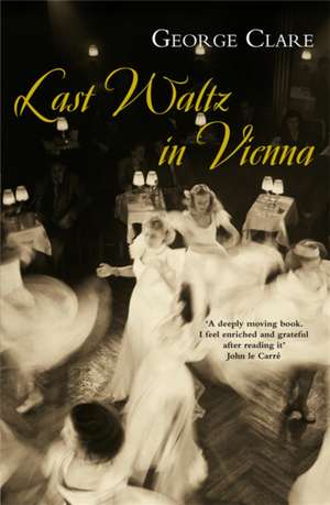 Last Waltz in Vienna de George Clare