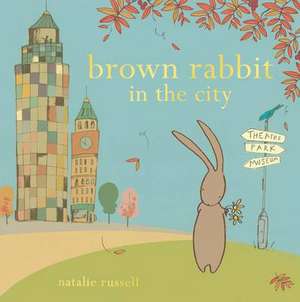 Brown Rabbit in the City de Natalie Russell