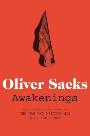 Sacks, O: Awakenings