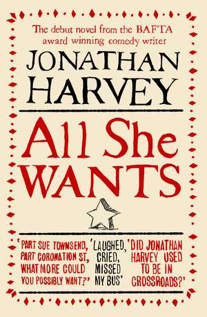 All She Wants de Jonathan Harvey