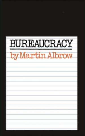 Bureaucracy de Martin Albrow