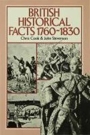 British Historical Facts, 1760-1830 de C. Cook