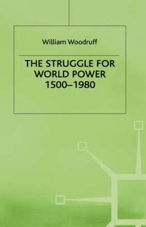 Struggle for World Power de William Woodruff
