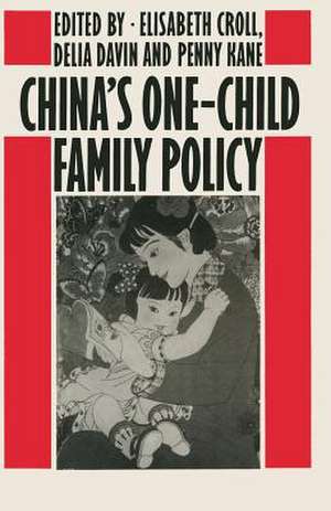 China's One-Child Family Policy de E. Croll