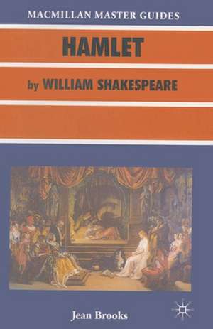 Hamlet by William Shakespeare de Jean R Brooks