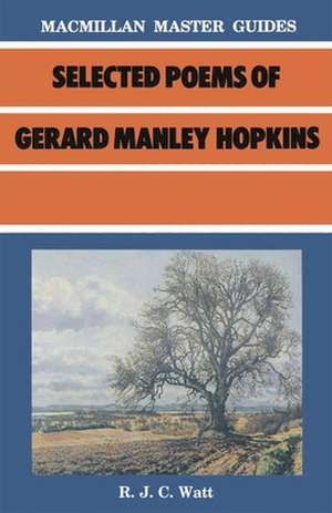 Selected Poems of Gerard Manley Hopkins de R J C Watt