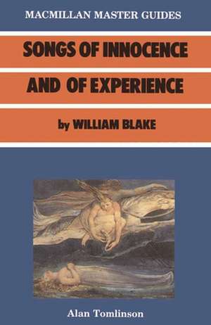 Blake: Songs of Innocence and Experience de Alan Tomlinson