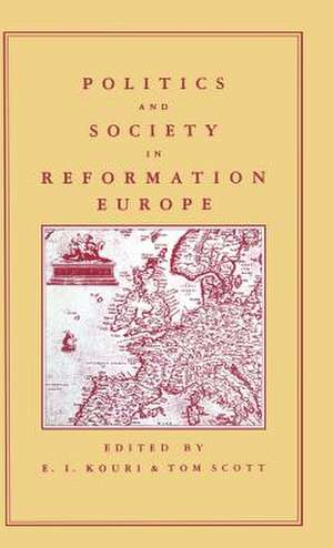 Politics and Society in Reformation Europe de G. Elton