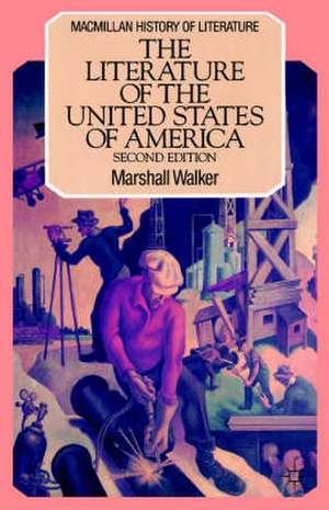 The Literature of the United States of America de A. Norman Jeffares