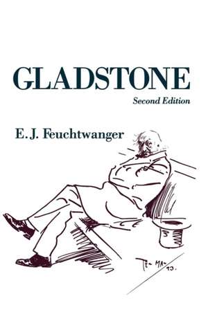 Gladstone de E J Feuchtwanger