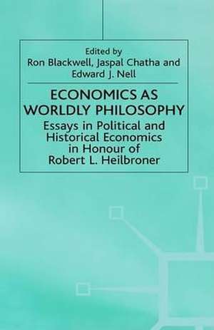 Economics as Worldly Philosophy de R. Blackwell