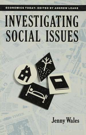 Investigating Social Issues de J. Wales
