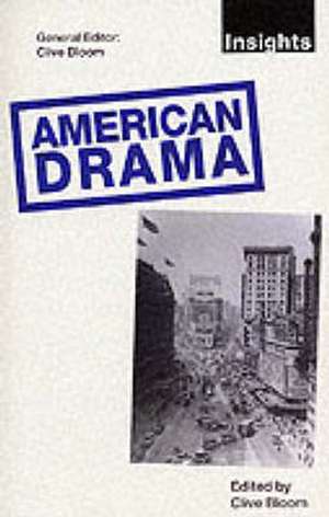 American Drama de Clive Bloom