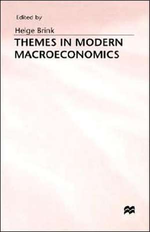 Themes in Modern Macroeconomics de Heige Brink